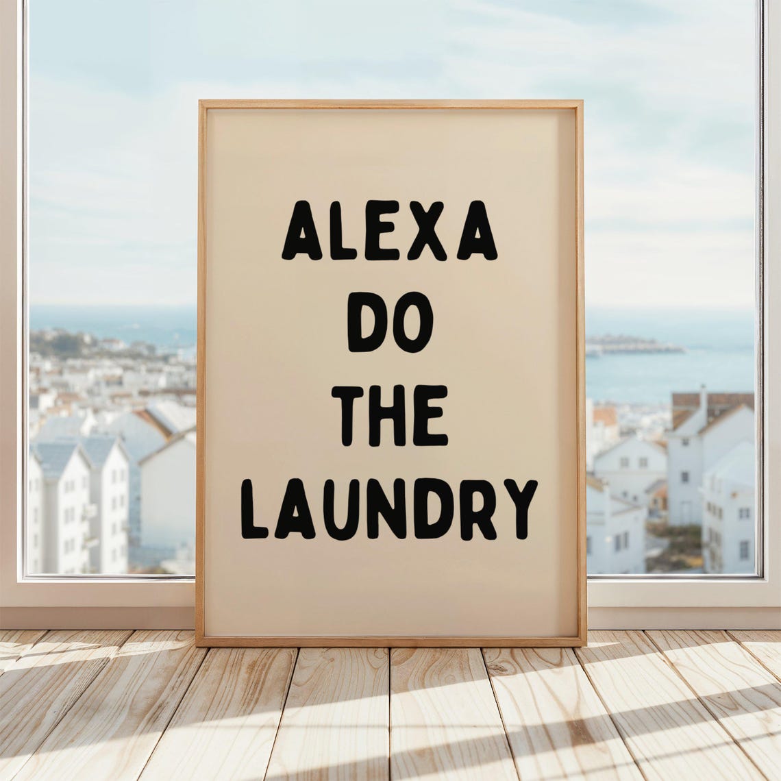 Alexa Do The Laundry Wall Art Funny Home Assistant Quote Matte Or Framed Modern Room Decor Humorous Poster Beige Black