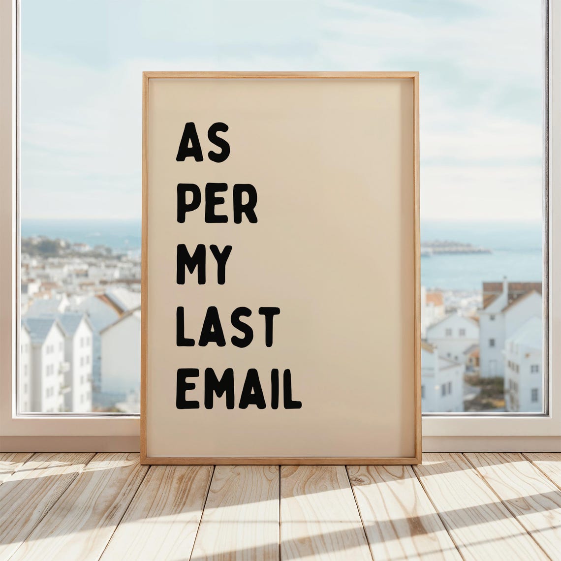 As Per My Last Email Print Funny Office Poster Wall Art Work From Home Beige Black