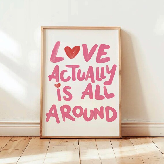 Love Actually Is All Around Pink Bubbly Heart Typography Poster