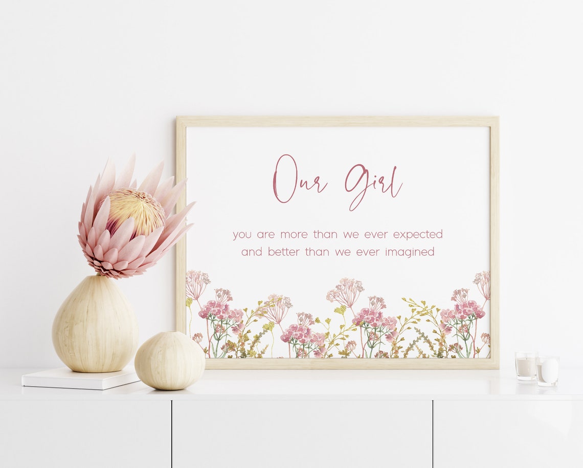 Nursery Decor Girl Nursery Wall Decor Our Girl Room Wall Art Nursery Pink Flowers Baby Girl Nursery Quote Custom Nursery Decor Baby Shower