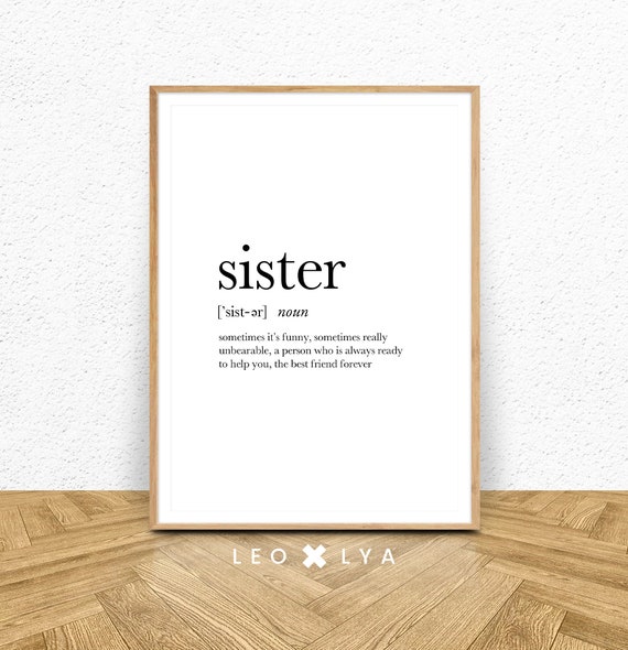 Sister Definition Print Sister Gift For Sister Print Sister Birthday Gift Funny Definition Of Sister Definition