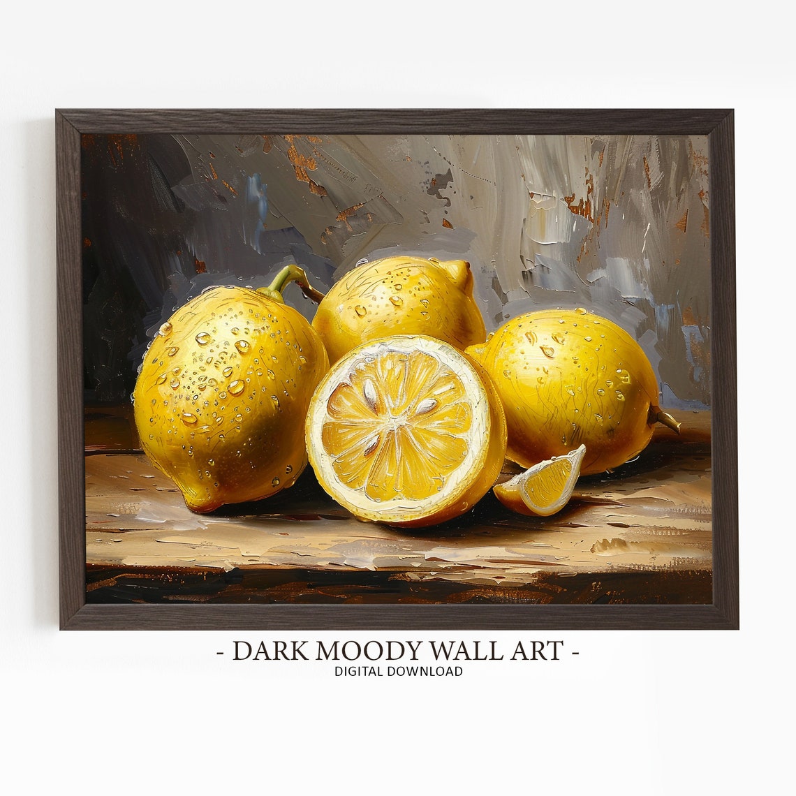 Lemon Painting Dark Moody Art Kitchen Fruit Still Life Print Wall Art