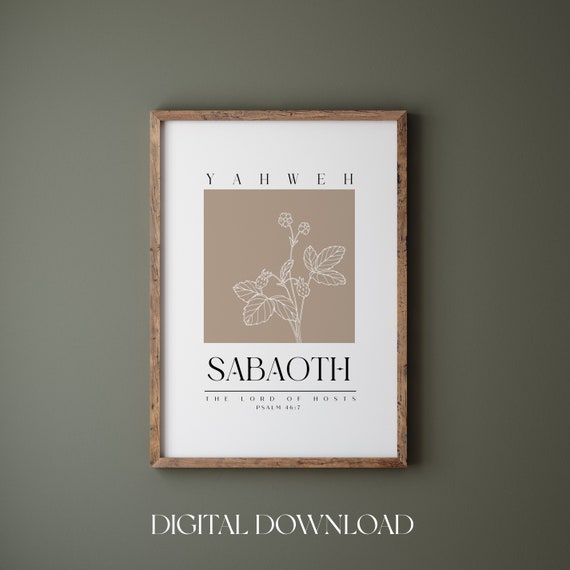 Yahweh Sabaoth The Lord Of Hosts Psalm 467 Hebrew Name Of God Boho Wildflower Christian Wall Art Bible Verse Wall Art