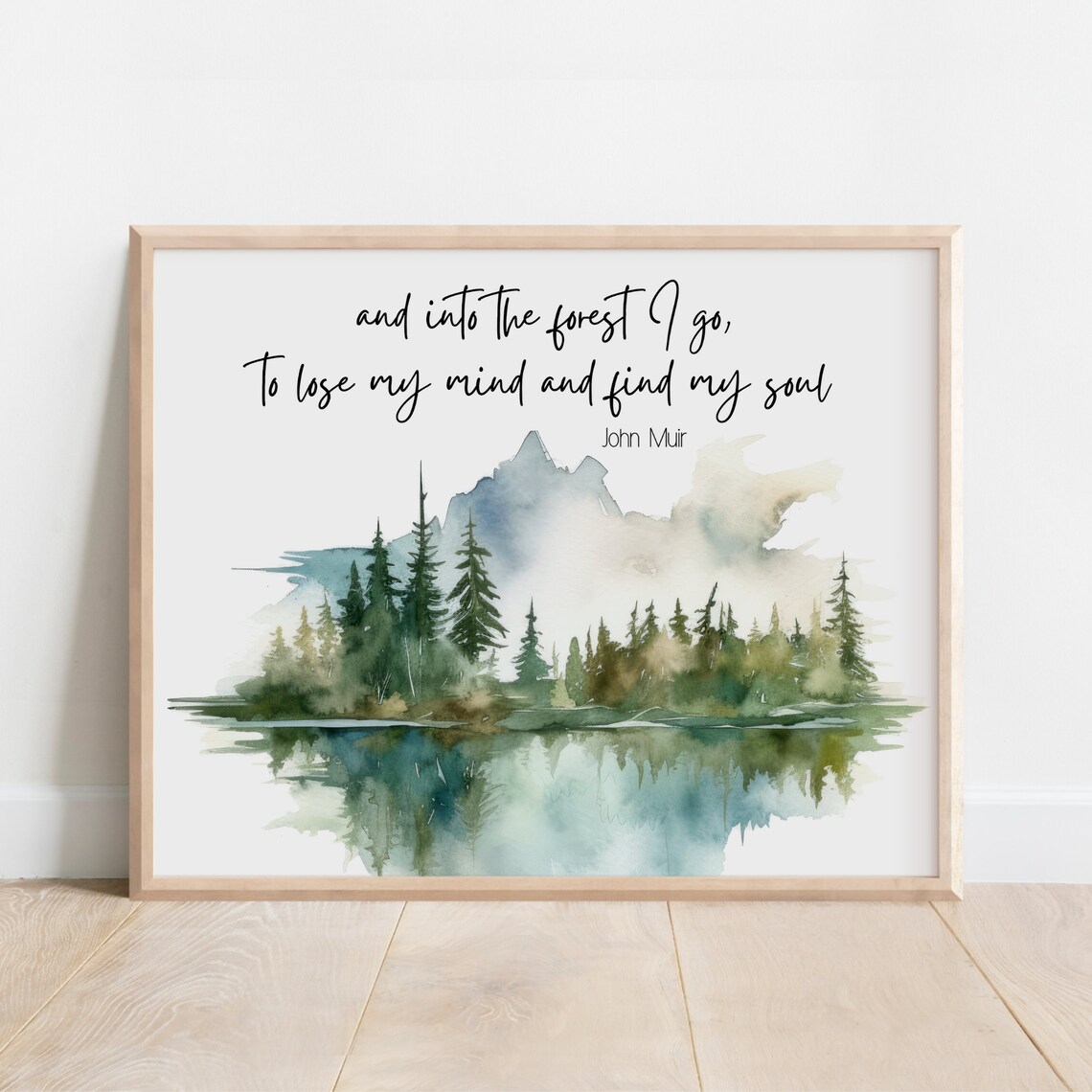 John Muir Quote and Into the Forest I Go, Art Print
