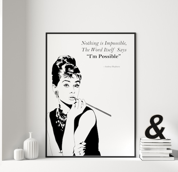 Audrey Hepburn Quote Art Print, Typography Decor