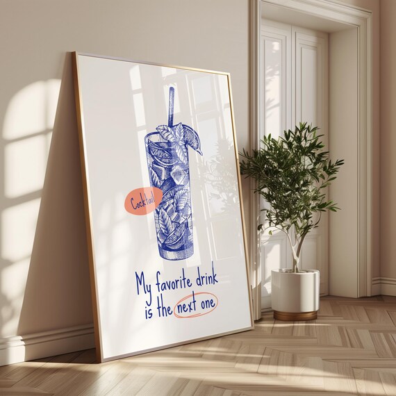 My Favorite Drink Is The Next One Funny Blue Mojito Sketch Wall Poster