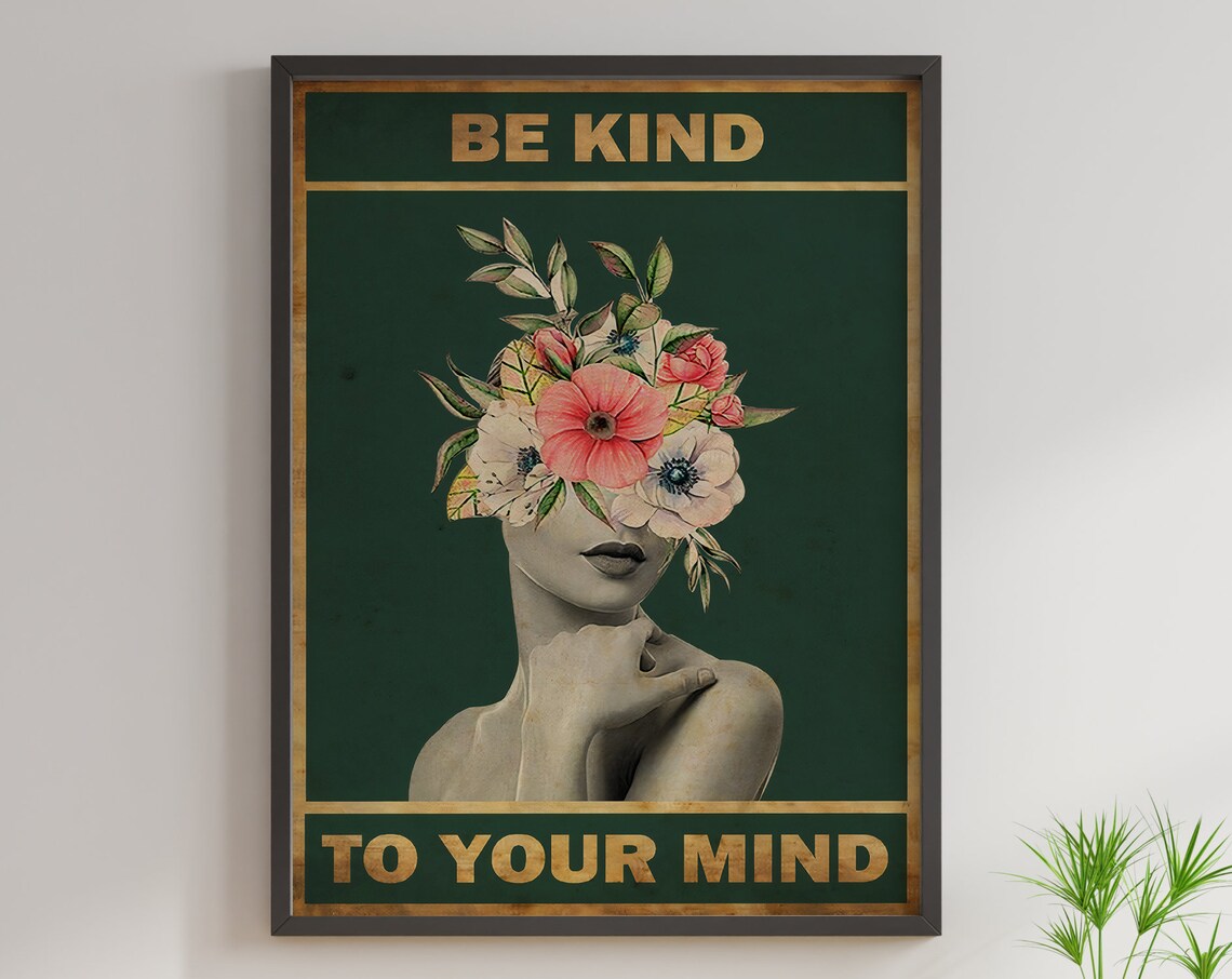 Be Kind To Your Mind Floral Face Inspirational Wellness Poster - Image 2