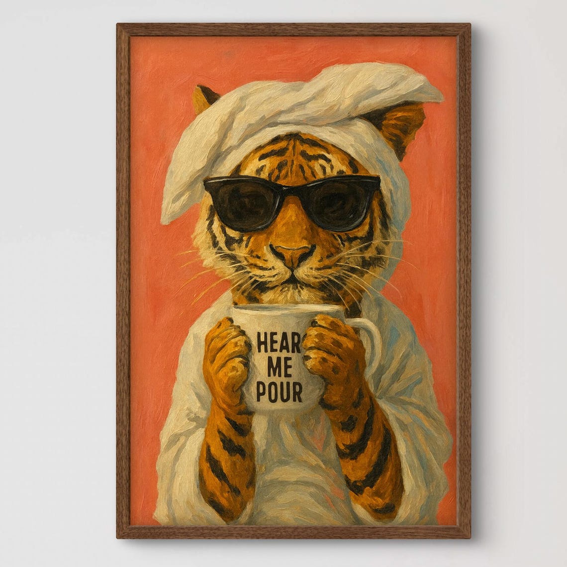 Hear Me Pour Tiger Funny Coffee Animal Bathrobe Sunglasses Poster