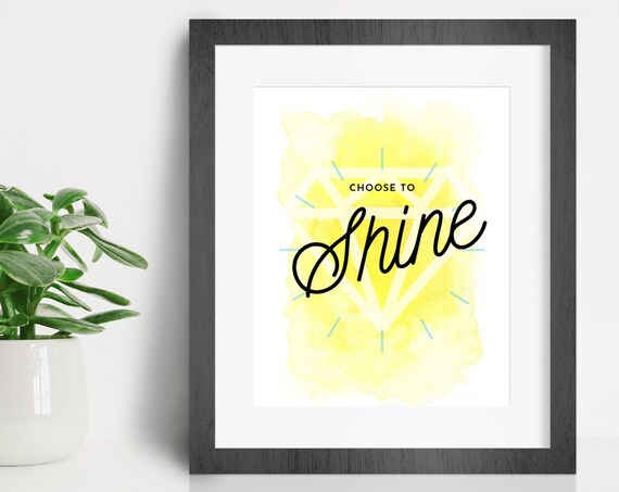 Choose To Shine Watercolor Diamond Script Motivational Inspirational Poster