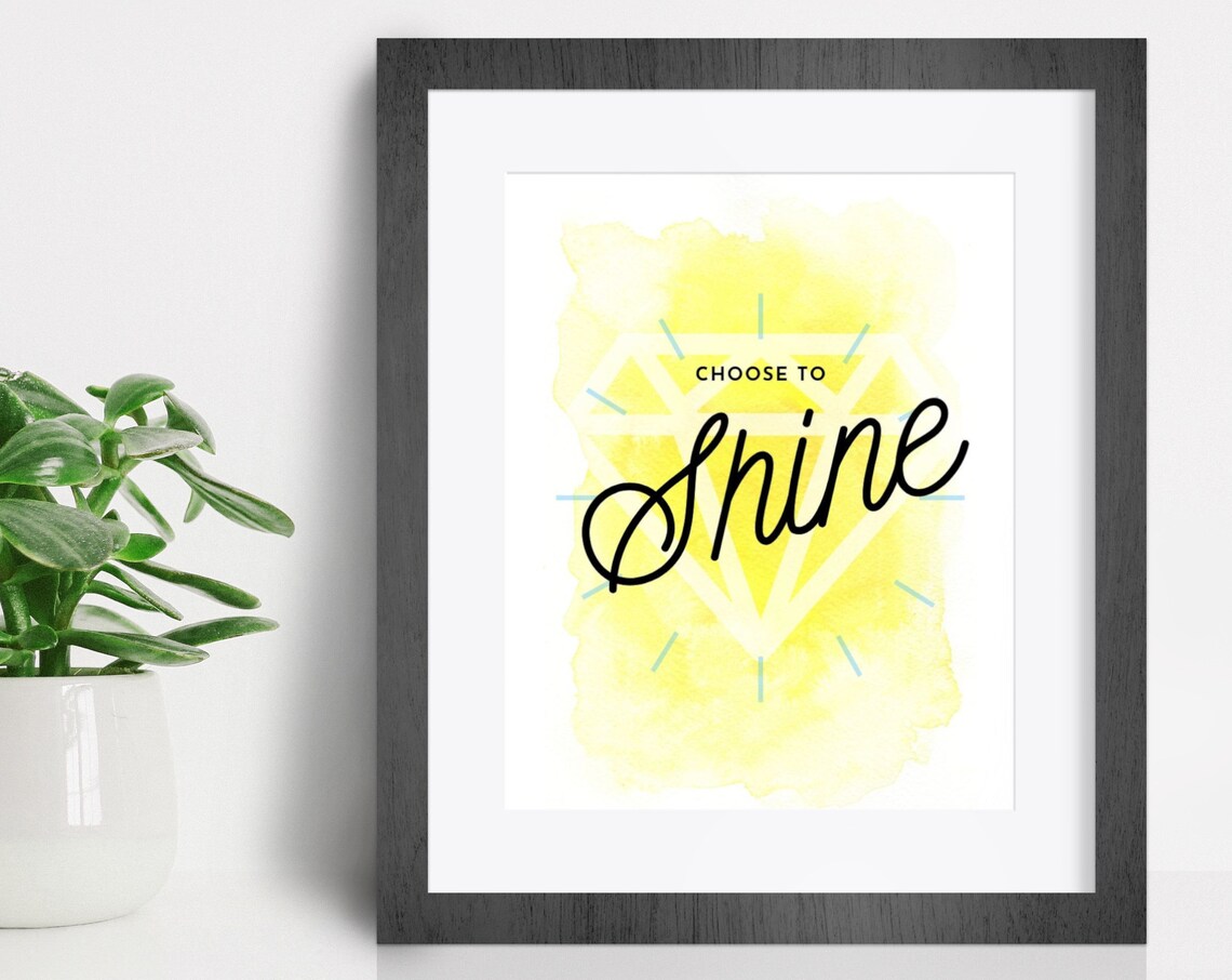 Choose To Shine Watercolor Diamond Script Motivational Inspirational Poster