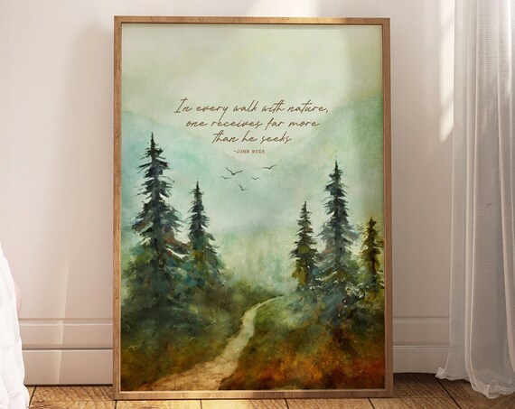 John Muir Quote, Misty Mountains Forest Art Print