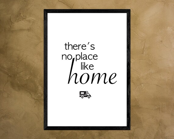No Place Like Home Motorhome Quote Camper Travel Minimalist Black White Poster