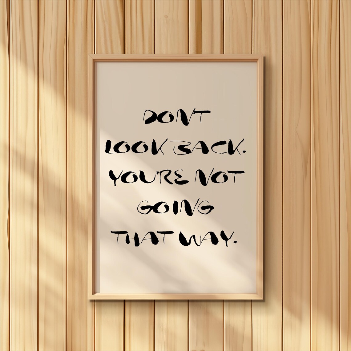 Dont Look Back Trendy Apartment Decor Inspirational Quotes Happy Sayings Positive Affirmation Wall Art Cute Typography