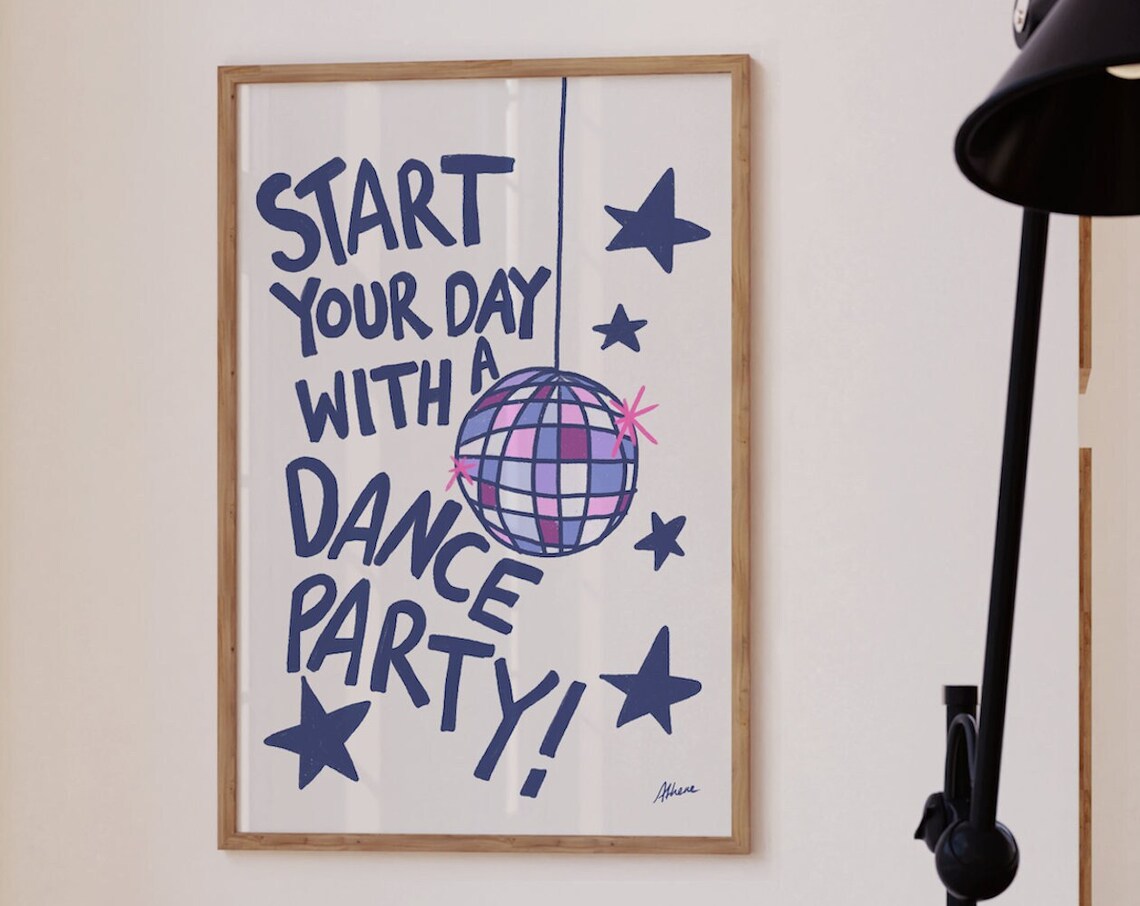 Start Your Day With A Dance Party Trendy Disco Ball Quote Poster