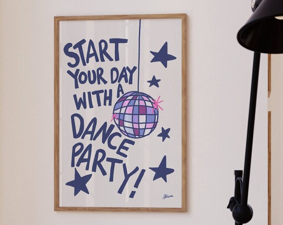 Start Your Day With A Dance Party Trendy Disco Ball Quote Poster