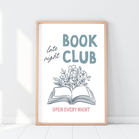 Late Night Book Club Open Every Night Bookish Reading Poster