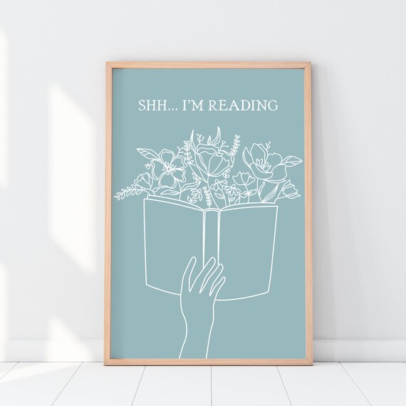 Shh I Am Reading Minimalist Floral Book Lover Decor Quote Poster