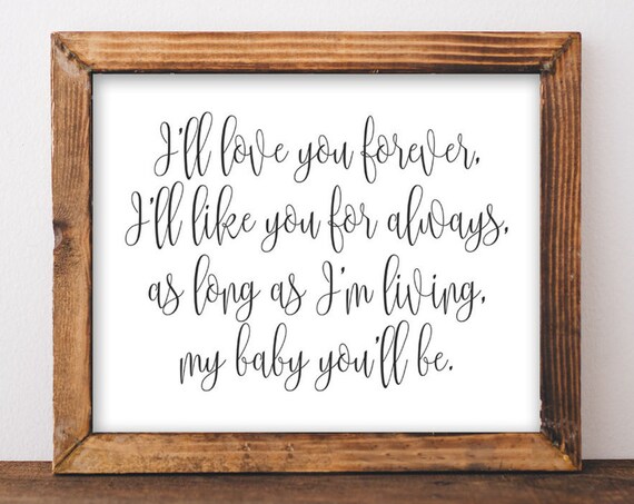 Nursery Wall Art Ill Love You Forever Like For Always Quote Black And White Girl Baby Boy
