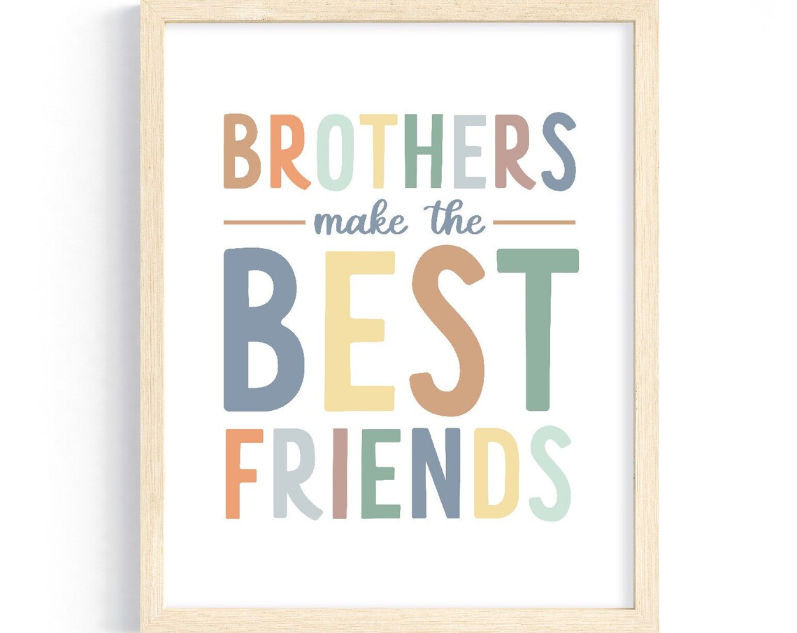 Brothers Make The Best Friends, Boho Kids Print