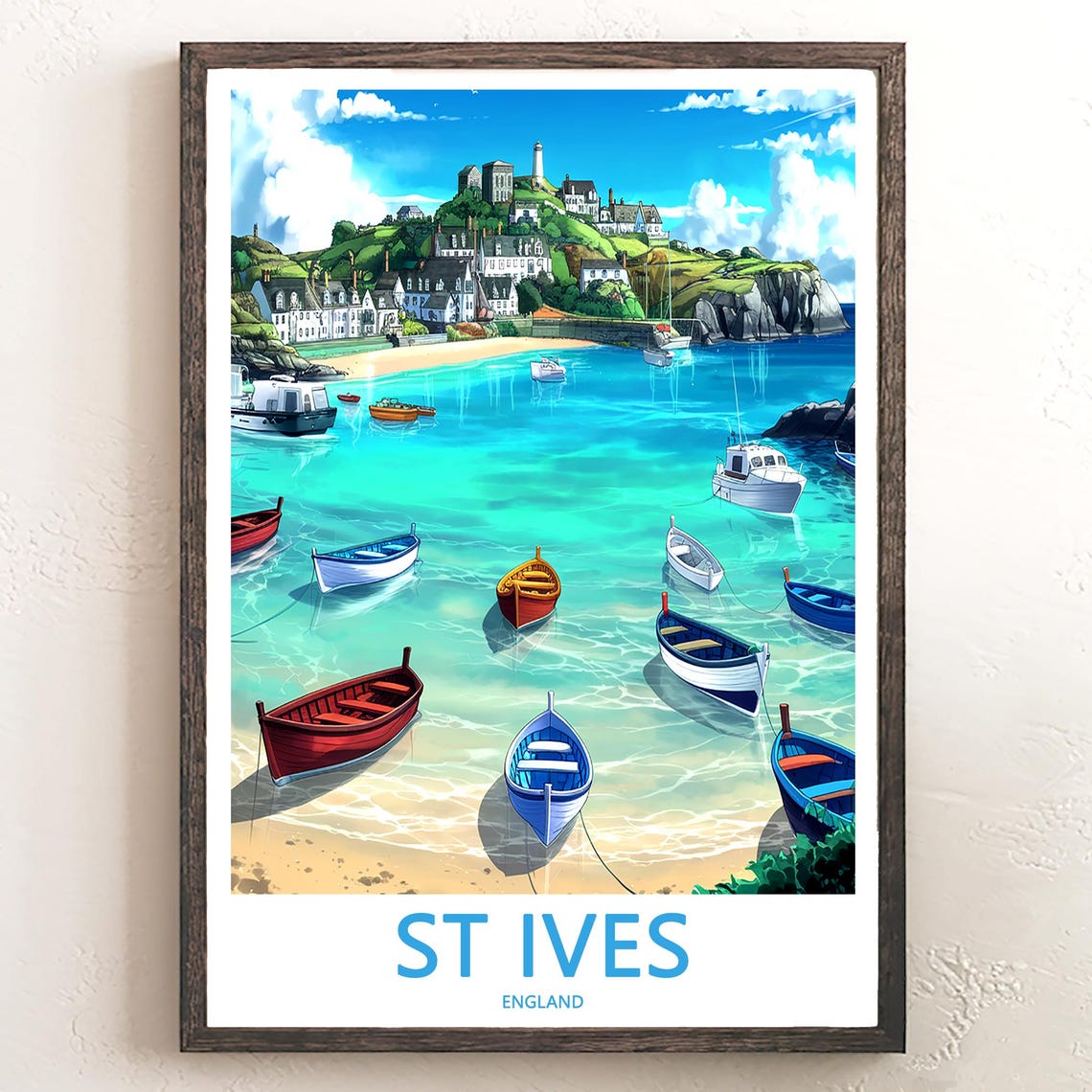 St Ives England Bright Boats Harbor Below Hillside Town Poster