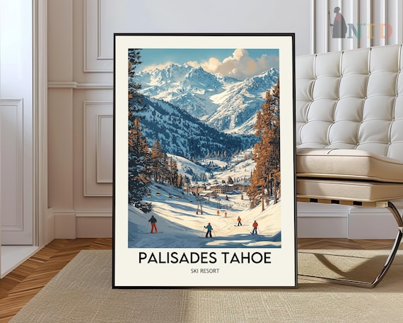 Palisades Tahoe Ski Resort Alpine Slopes Skiers Scenic Poster