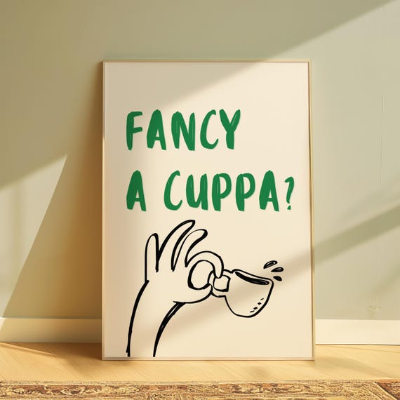 Fancy A Cuppa Print In Green Kitchen Wall Art Prints Funny Saying Tea Coffee Gallery Ideas Trendy Cup Of