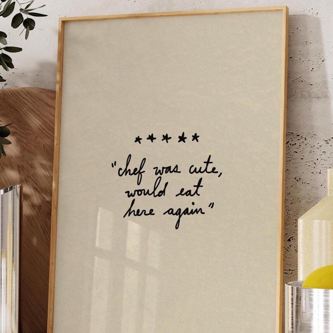 Chef Was Cute Handdrawn Typography Kitchen Poster