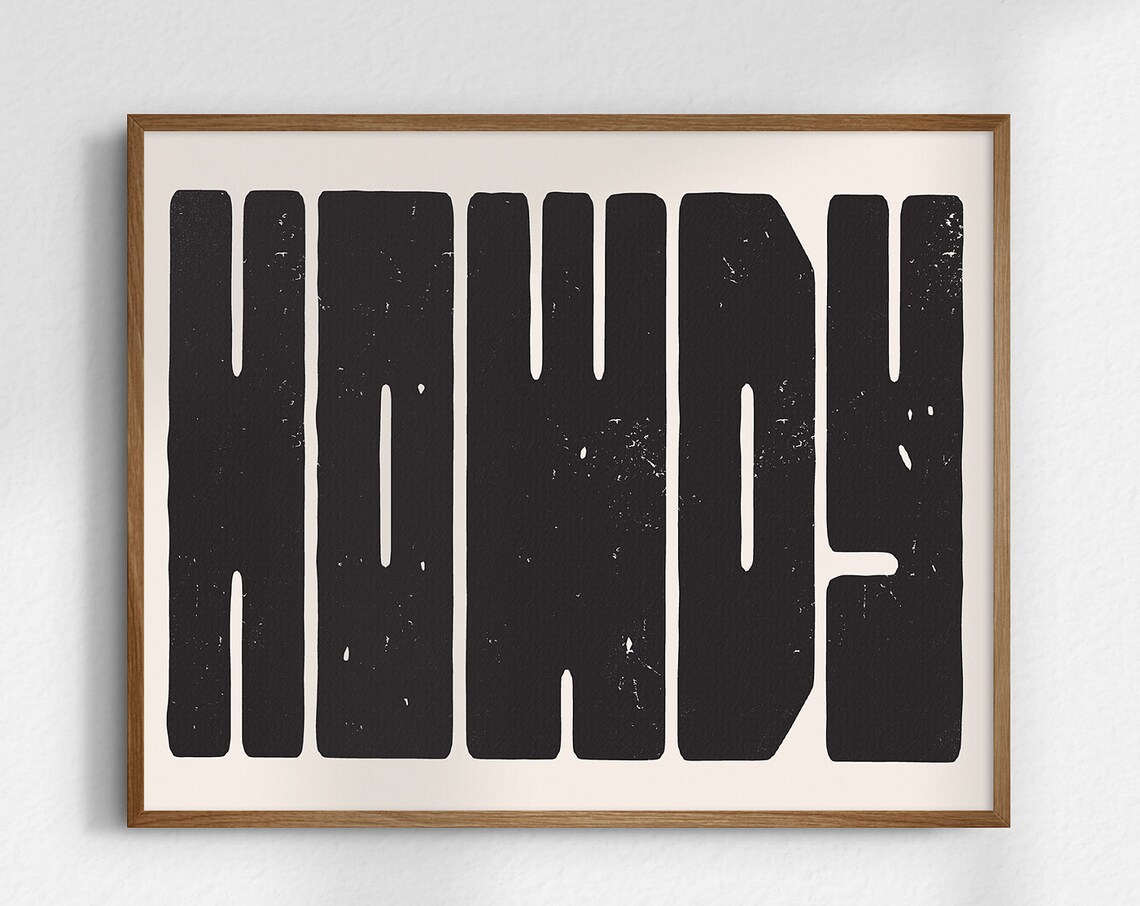 Howdy Black Distressed Block Letters Minimalist Typography Poster