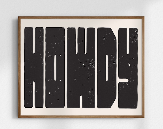Howdy Black Distressed Block Letters Minimalist Typography Poster