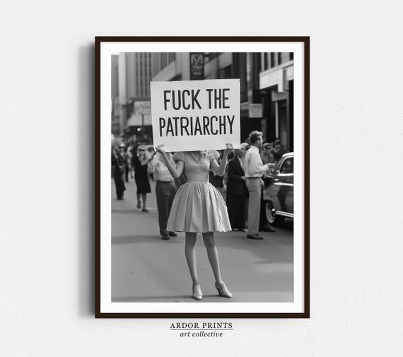 Fuck The Patriarchy Vintage Feminist Protest Art Print