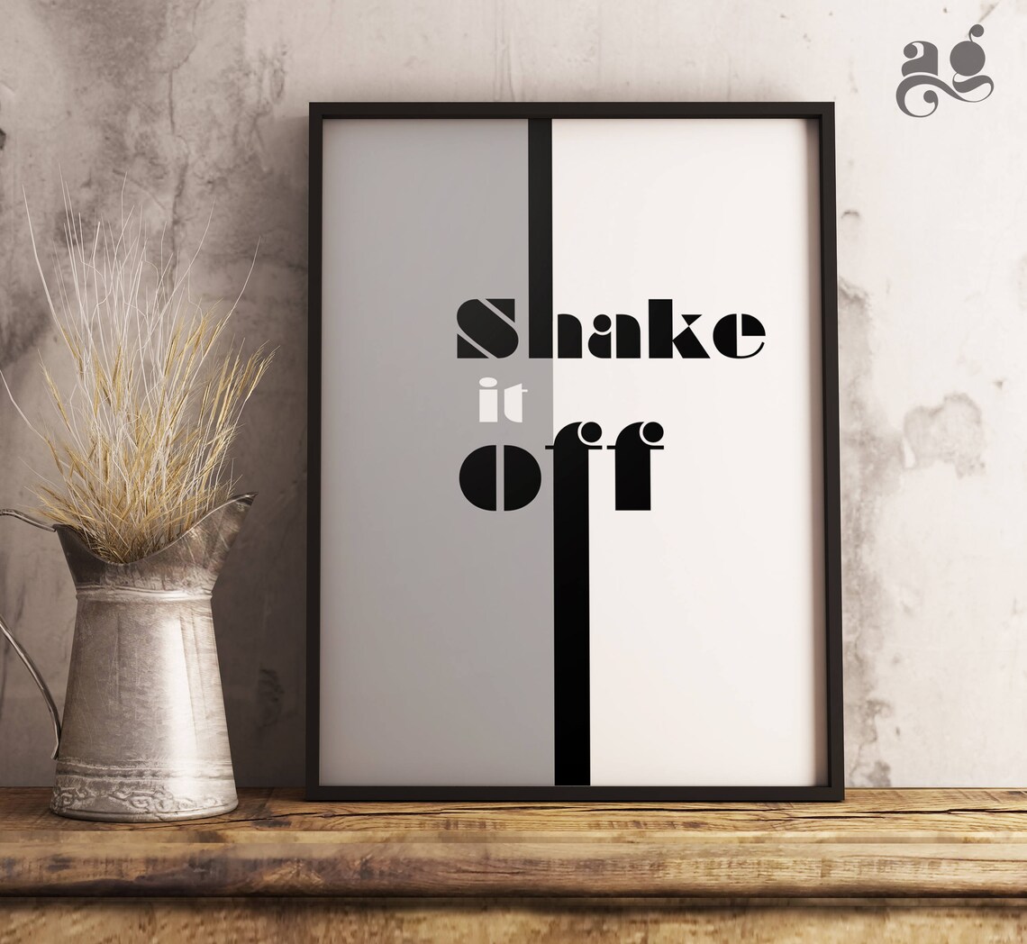 Shake It Off Monochrome Typography Poster, Bold Office Wall Decor Quote - Image 3