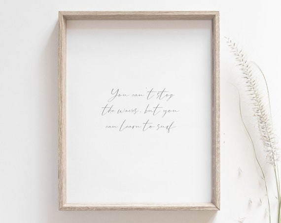 Surf Quote Print, Inspirational Ocean Quote Poster