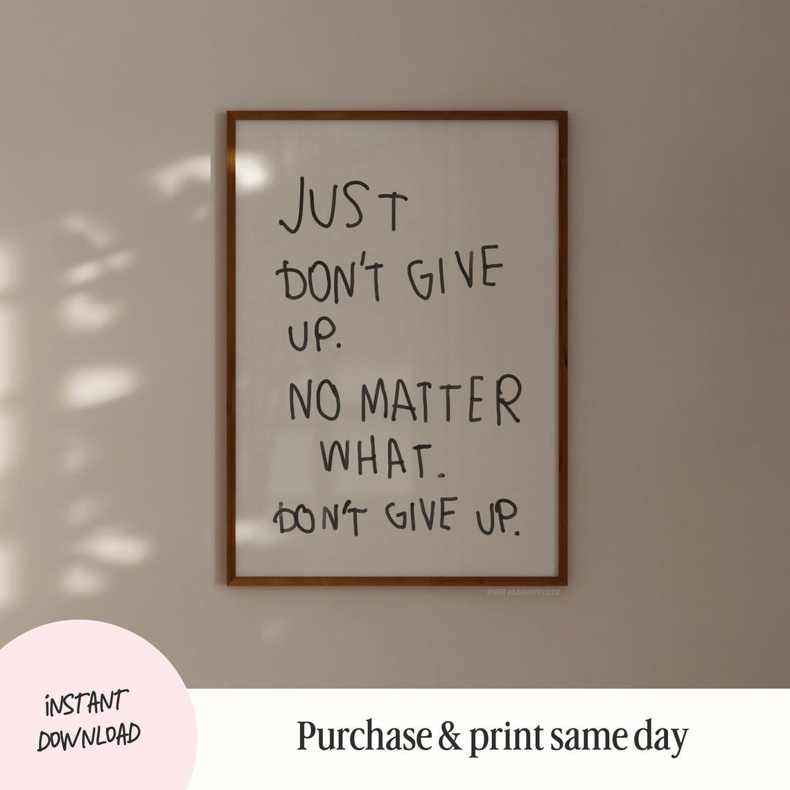 Just Don't Give Up Handwritten Motivational Quote Wall Poster - Image 3