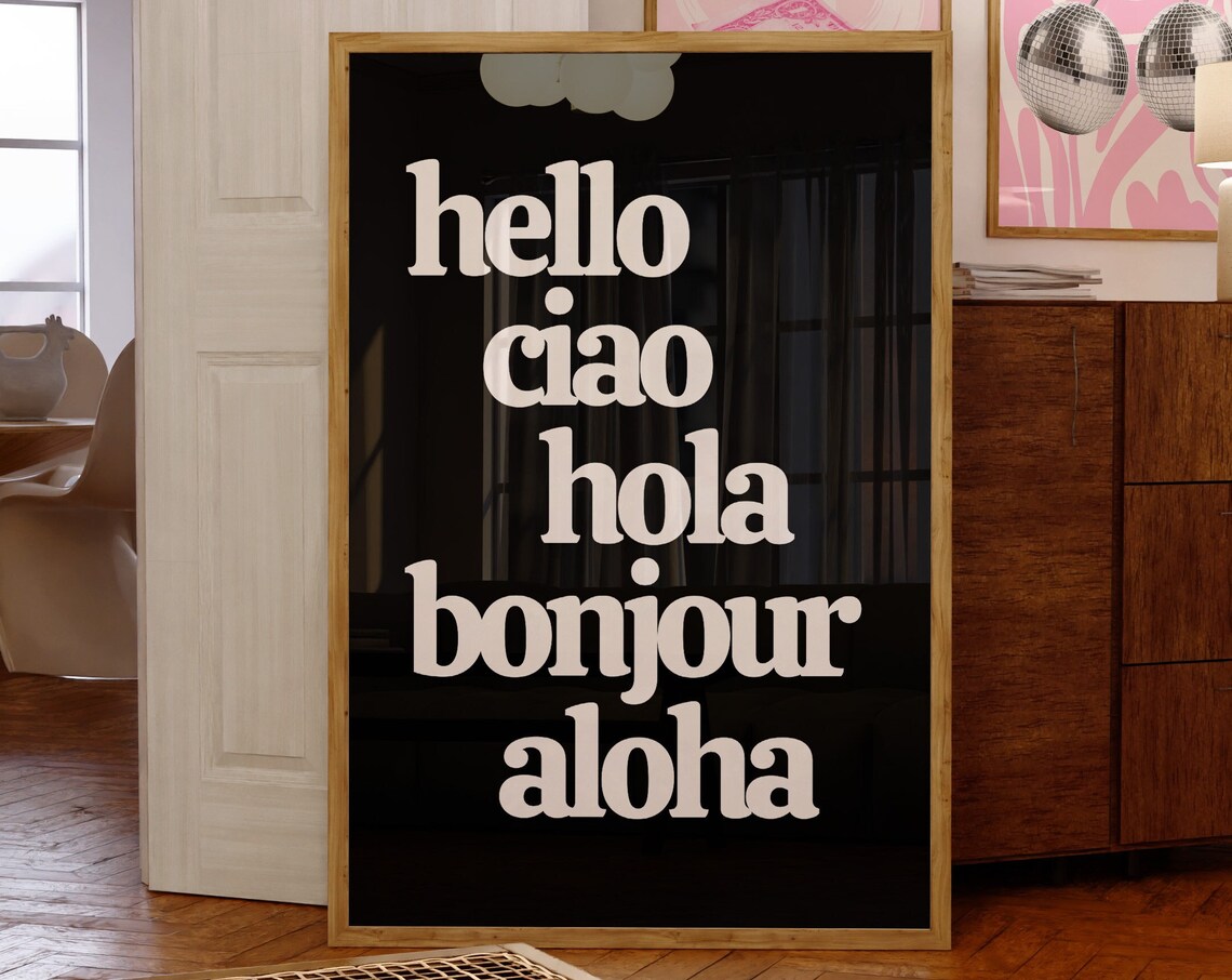 Hello Ciao Hola Bonjour Aloha Typography Poster