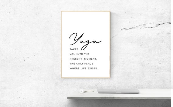 Yoga Takes You Into The Present Moment Art Print Wall Mindfulness Physical Modern Home Decor No Frame Included