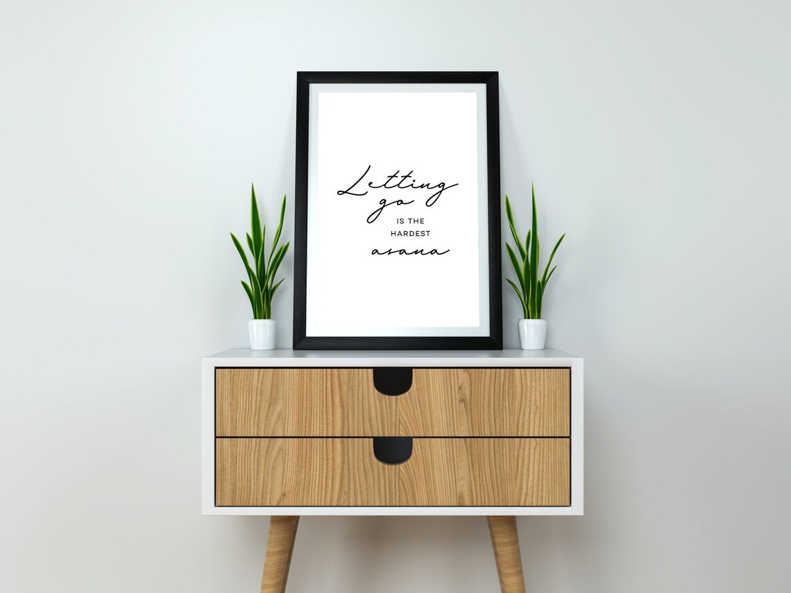 Letting Go Is The Hardest Asana Yoga Wall Quote Black Frame Print