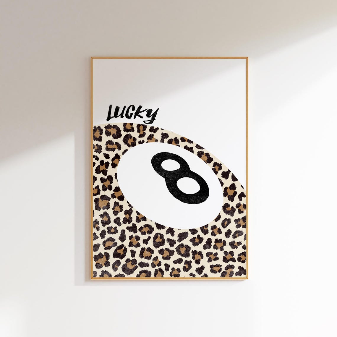 Lucky Girl Art Leopard Print Eight Ball Poster Funky Decor You Wall 8