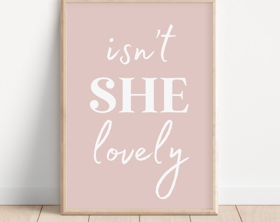 Isn't She Lovely Pink Nursery Quote Typography Baby Girl Wall Art