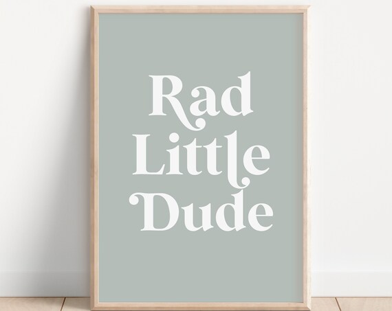 Rad Little Dude Sage Green Nursery Retro Typography Quote Poster