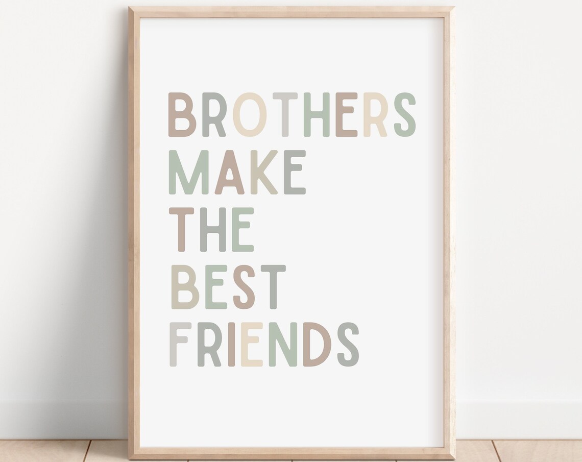 Brothers Make Best Friends Neutral Toddler Room Art Print