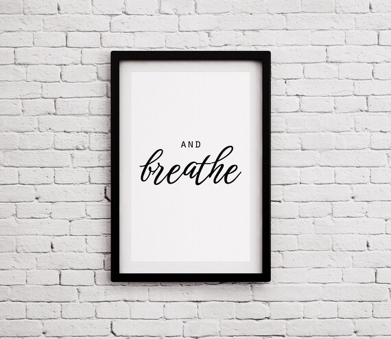 Calm And Breathe Minimalist Black Typography Mindfulness Poster