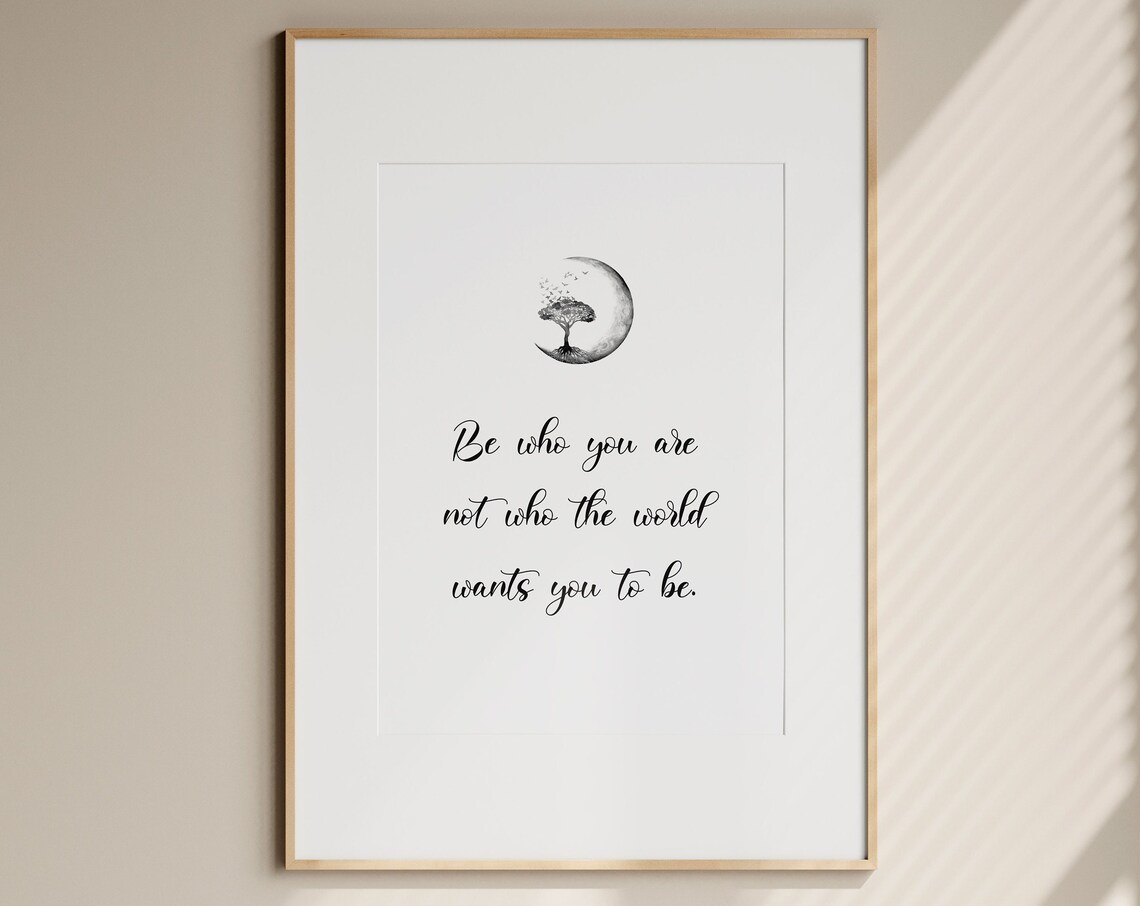 Be Who You Are Self-Confidence Quote Art Print
