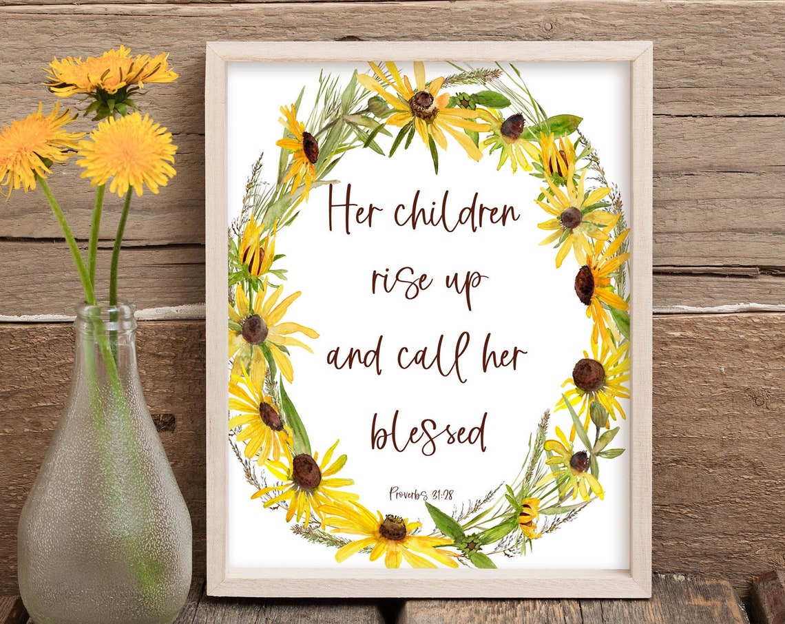 Her Children Rise Up And Call Her Blessed Mothers Day Poster
