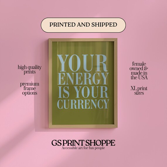 Your Energy Is Your Currency Deep Olive Green Serif Quote Poster