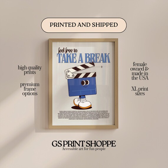 Feel Free To Take A Break Clapperboard Mascot Movie Lover Poster