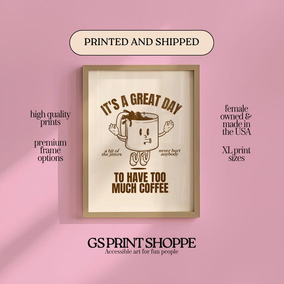 Great Day For Coffee Vertical Art Print