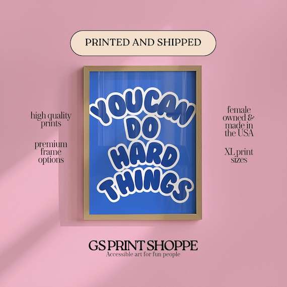 You Can Do Hard Things Bold Blue Bubble Letter Quote Gift Poster