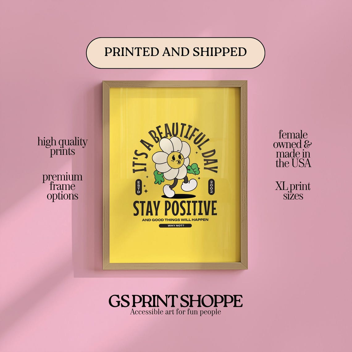 Stay Positive Beautiful Day Retro Daisy Mascot Quote Poster Art