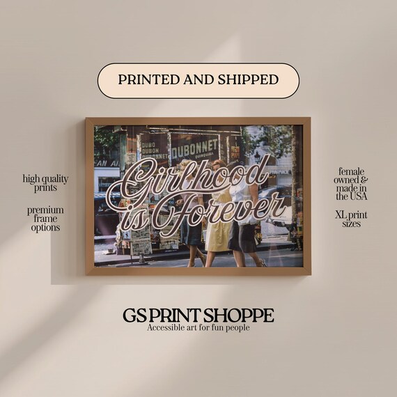 Girlhood Is Forever Script Quote over Vintage Paris Photo Print