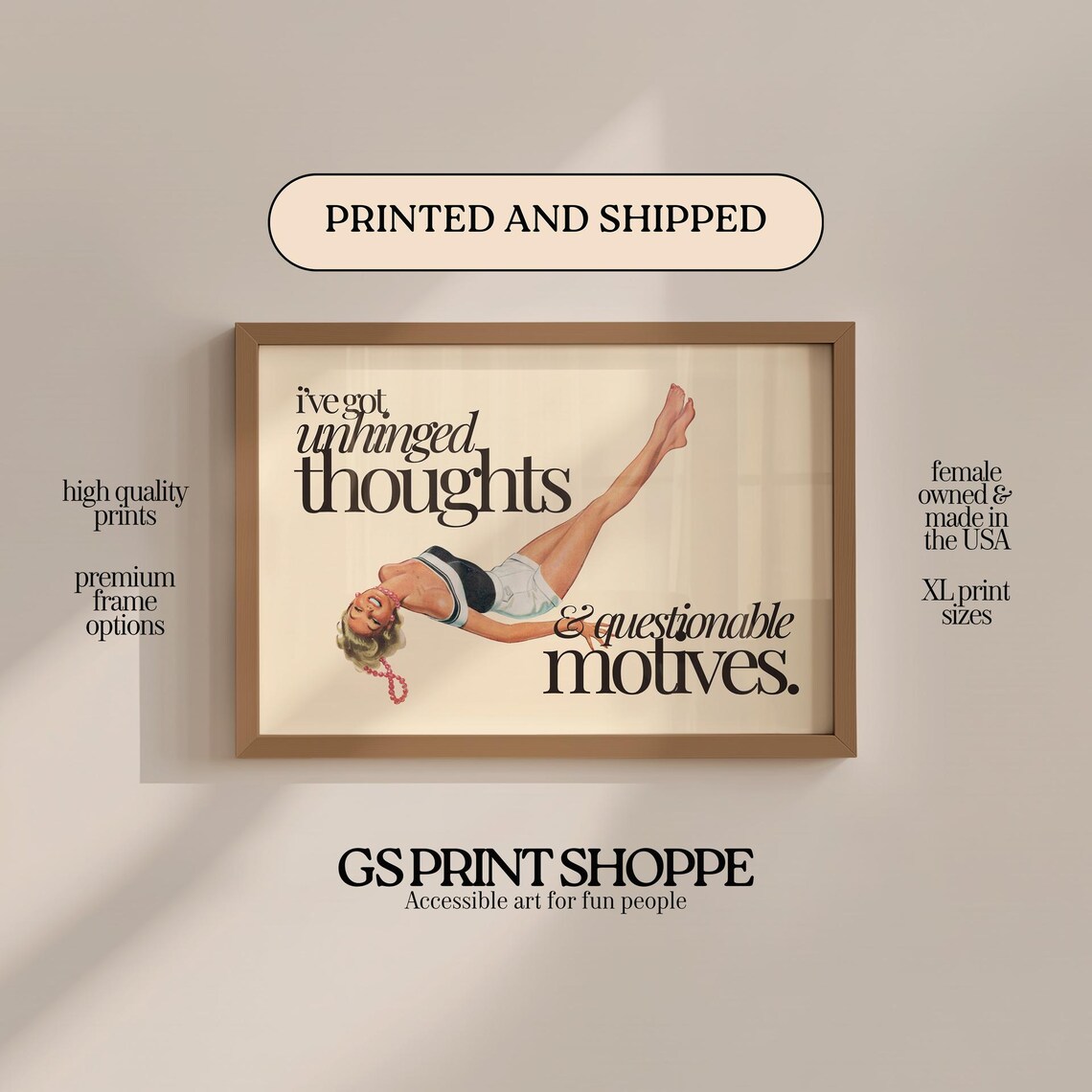 Unhinged Thoughts Funny Poster Retro Pin Up Quote Questionable Motives Sign